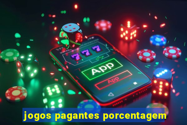 jogos pagantes porcentagem